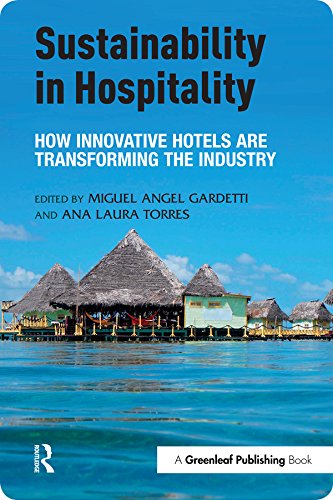 Sustainability in Hospitality: How Innovative Hotels are Transforming the Industry (English Edition)